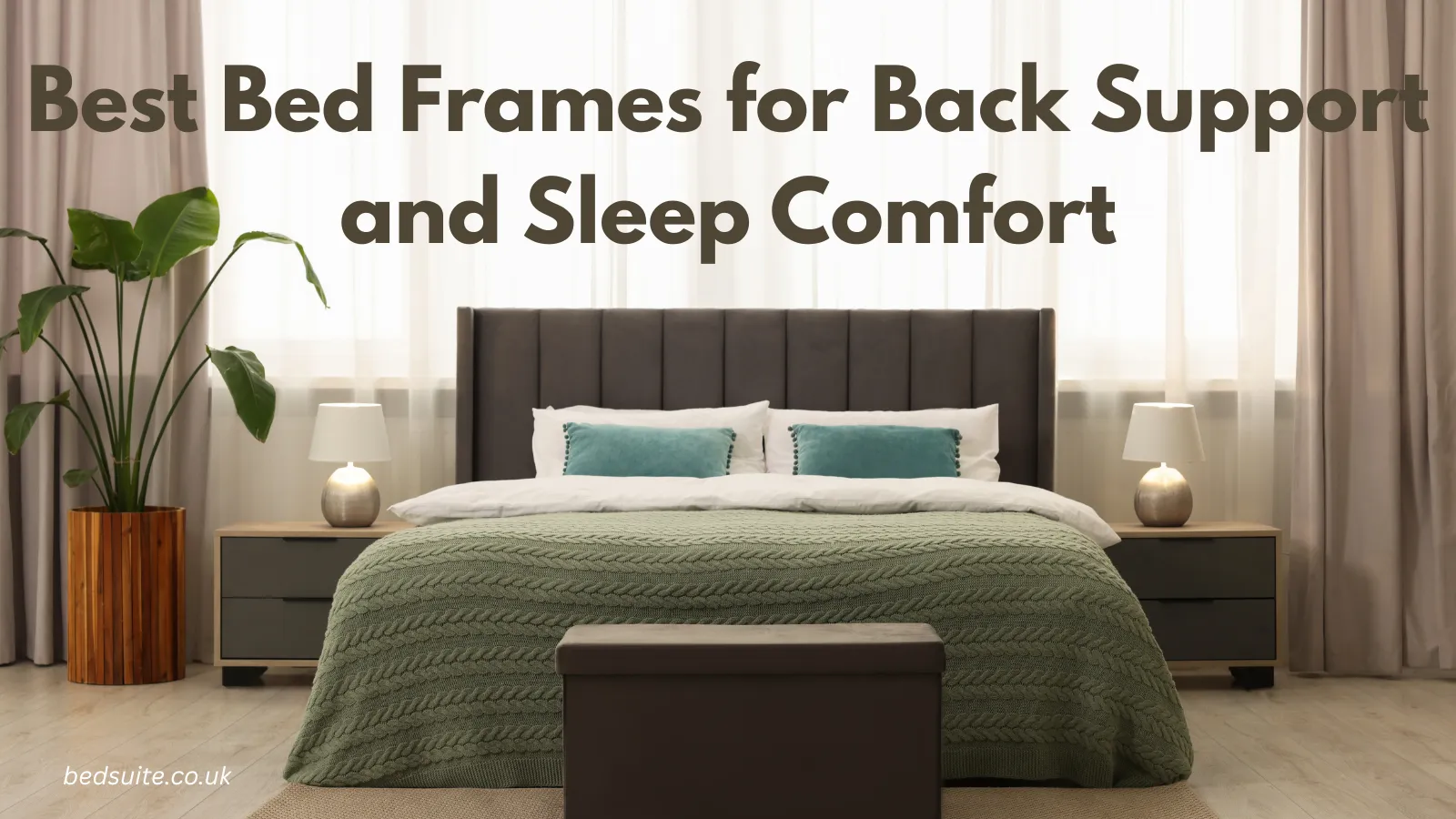 Best Bed Frames for Back Support and Sleep Comfort