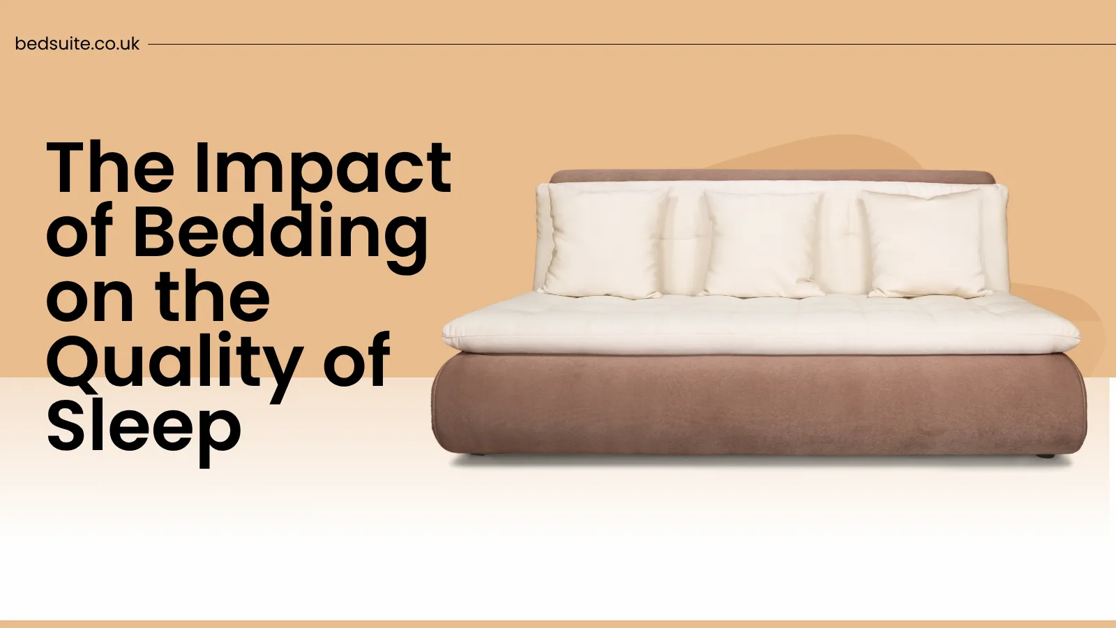 The Impact of Bedding on the Quality of Sleep