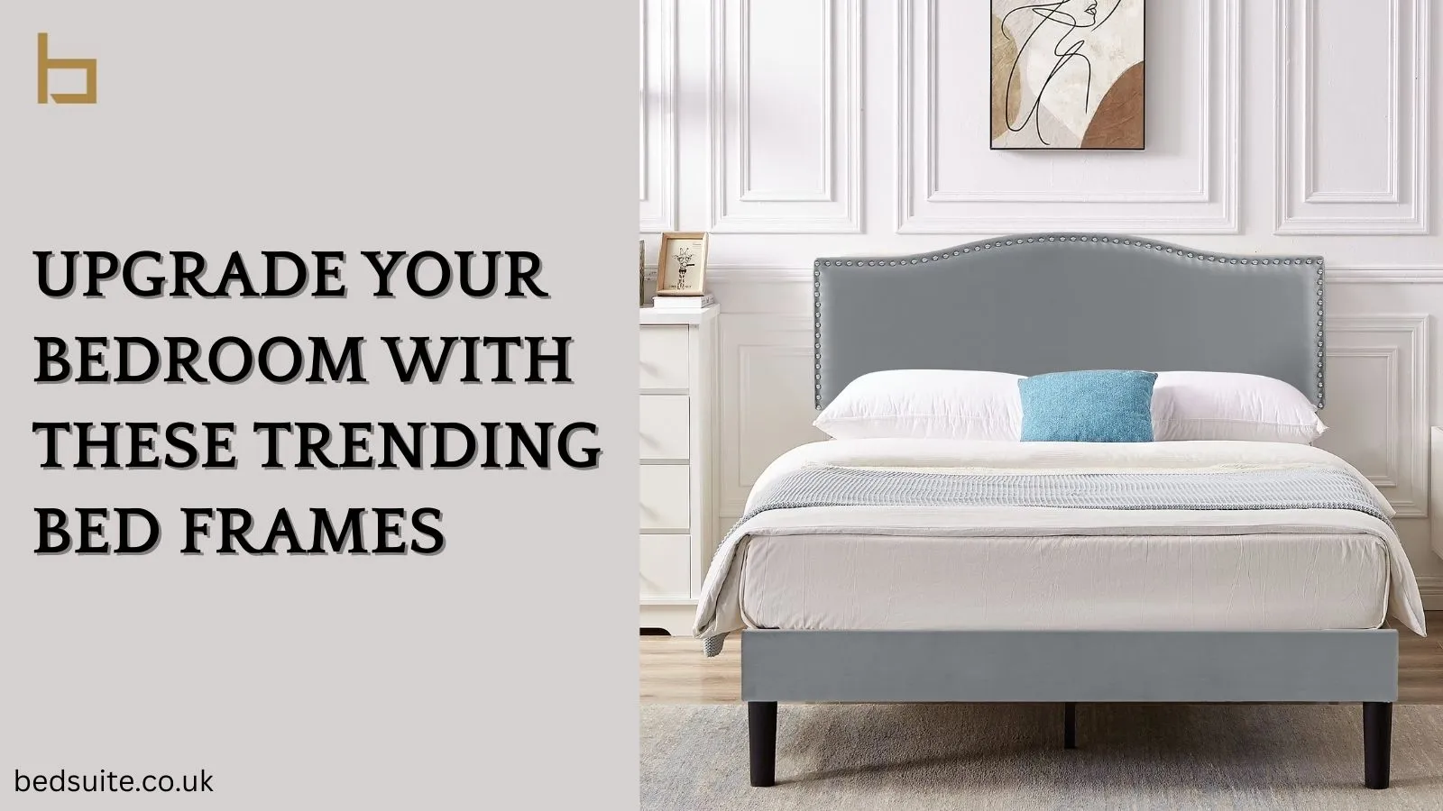 Upgrade Your Bedroom with These Trending Bed Frames
